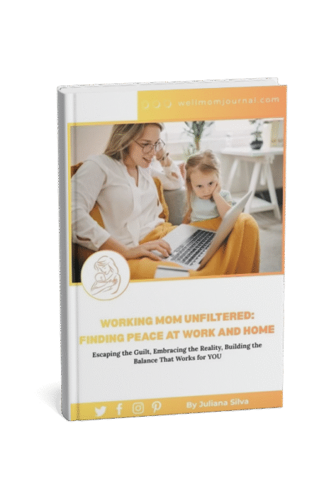 Working Mom Unfiltered: Finding Peace at Work and Home